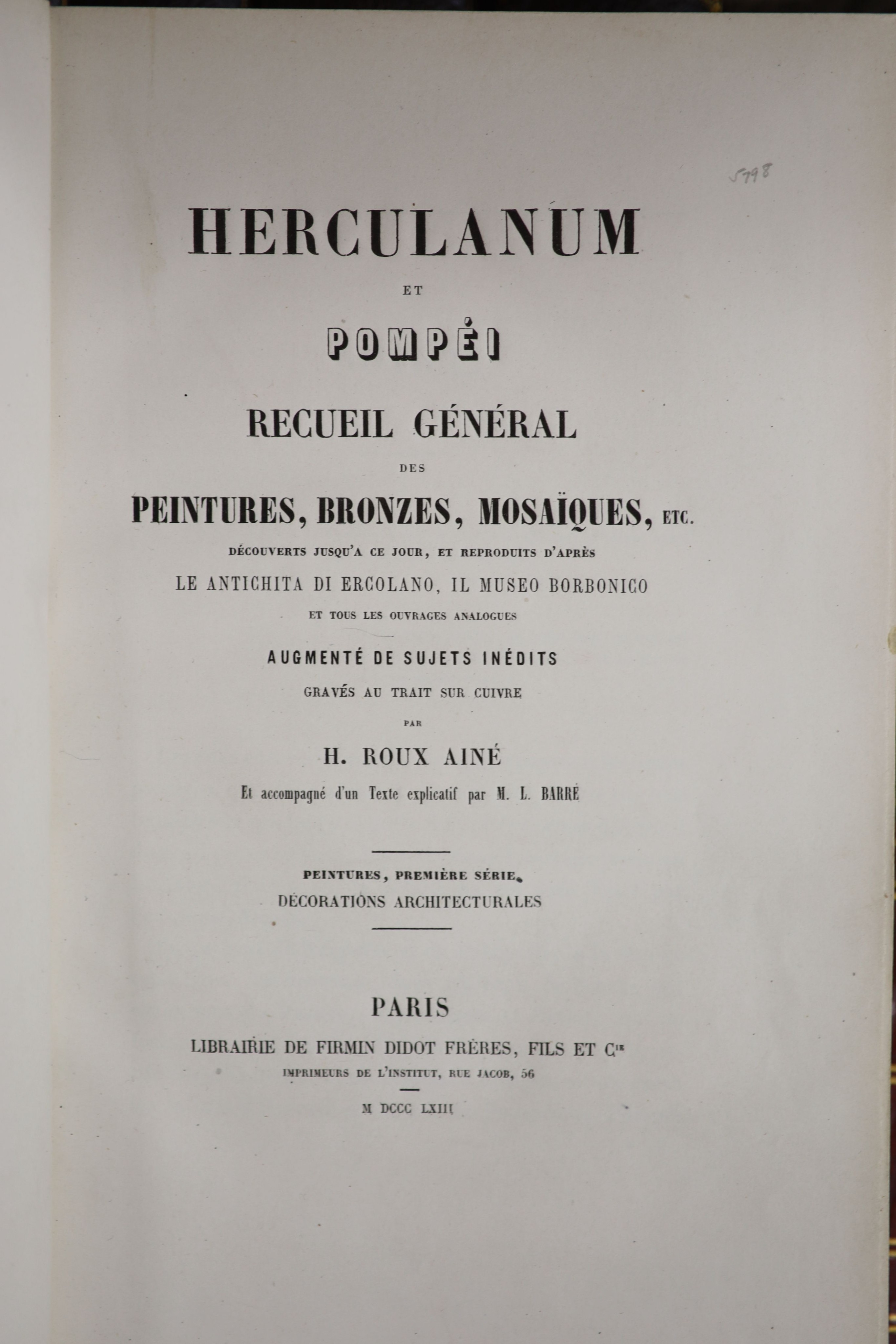 Aine, H. Roux - Herculanum et Pompei Recueil General des Peintures, Bronzes, Mosaiques… 7 vols (of 8). Complete with 526 plates, many double paged. Gilt ruled half morocco and marbled paper. Gilt panelled spines with let